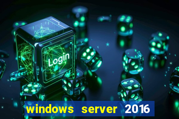 windows server 2016 download iso pt br